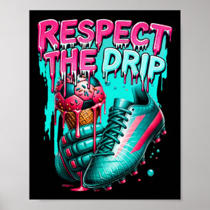 Fußball Drip Jungen Eiscreme Drip Jugend Respektie Poster