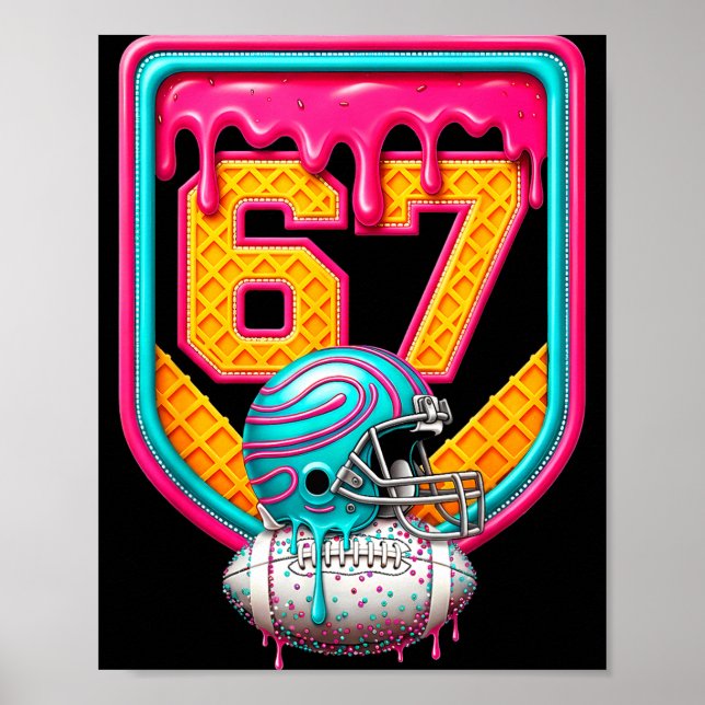 Fußball Drip Nummer 67 Fußballspieler  Poster (Vorne)
