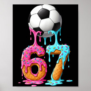 Fußball-Drip Nummer 67 Jungen Fußballspieler 67  Poster
