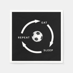 Fußball Eat Sleep Wiederholung Sportfan Sprichwort Serviette