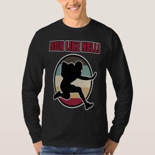 Fußball für Sportfans Renn wie der Teufel T-Shirt
