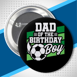 Fußball Geburtstag Vater - Boys Soccer Geburtstag Button