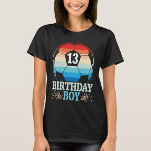 Fußball-Glückwunsch zum Geburtstag Spieler 13 Jahr T-Shirt