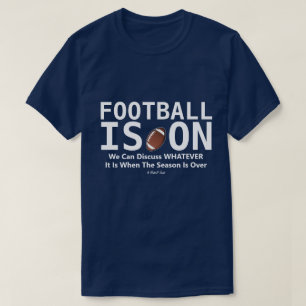 Fußball ist auf - ein MisterP-Shirt T-Shirt
