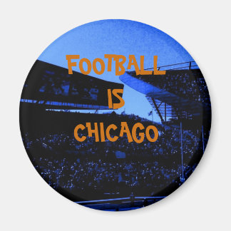 FUSSBALL IST CHICAGO MAGNET