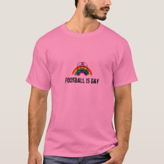 Fußball ist homosexuell T-Shirt