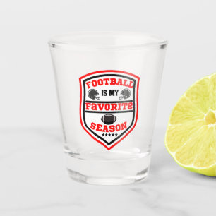 Fußball ist mein Lieblingsspiel in der Saison Rot  Schnapsglas