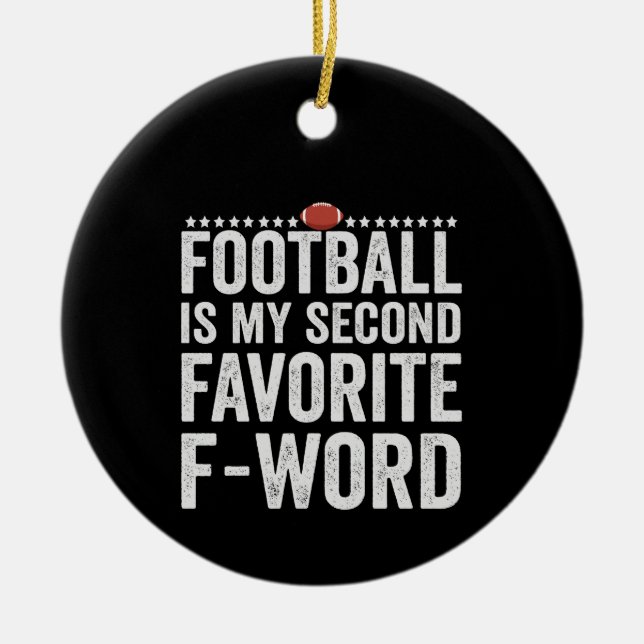 Fußball ist mein zweites Lieblingsgeschenk für Wor Keramik Ornament (Vorne)
