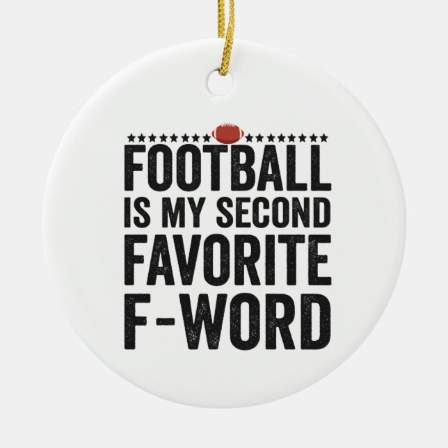 Fußball ist mein zweites Lieblingsgeschenk für Wor Keramik Ornament (Vorne)