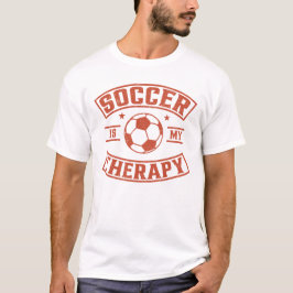 Fußball ist meine Therapie T-Shirt