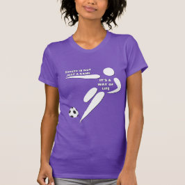 Fußball ist nicht nur ein Spiel, sondern eine Lebe T-Shirt