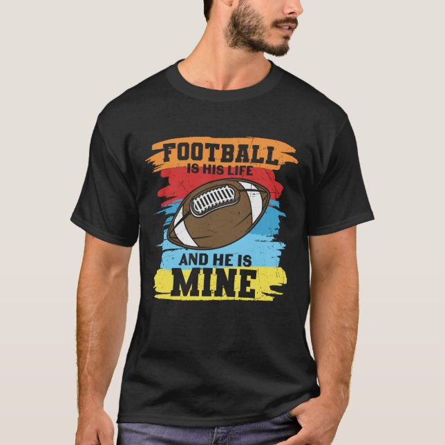 FUSSBALL IST SEIN LEBEN, UND ER IST MEIN GLAUF T-Shirt (Vorderseite)