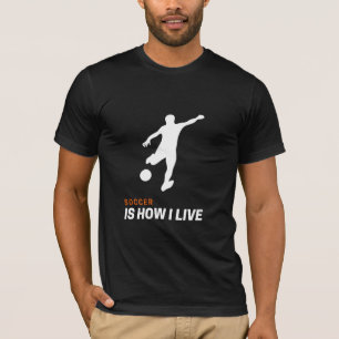 Fußball ist, wie ich T - Shirt für Fußballfans leb