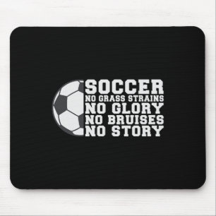 Fußball Keine Schmerzen Keine Ehre Keine Blutergüs Mousepad
