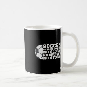 Fußball Keine Schmerzen Keine Ehre Keine Prellunge Kaffeetasse