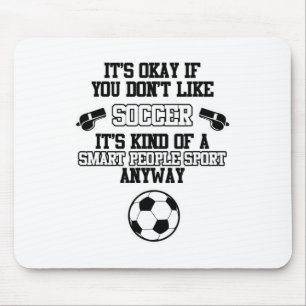 Fußball Kluge Leute Sport Fußbyll Trainer Spieler Mousepad
