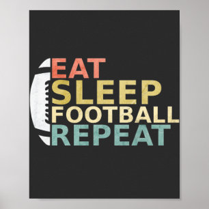 Fußball Lover Eat Sleep Football Wiederholung Poster