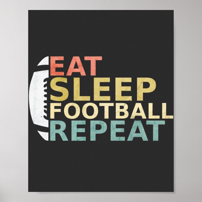 Fußball Lover Eat Sleep Football Wiederholung Poster (Vorne)