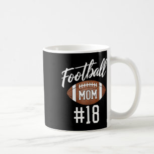 Fußball-Mama #18 Funny Mother Woman Touchdown Girl Kaffeetasse