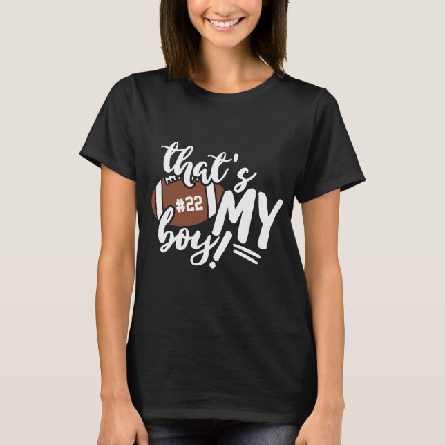 Fußball-Mama, das ist mein Junge. T-Shirt (Vorderseite)