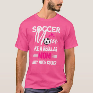 Fußball-Mama Frauen Fußball-Fußball-Fußball 1 T-Shirt