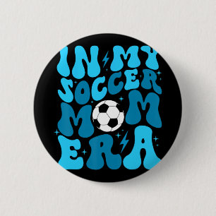 Fußball-Mama Leben in meiner Fußball-Mama Era Mama Button