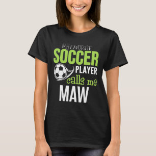 Fußball-Mama - Mein Lieblingsspieler ruft mich an T-Shirt
