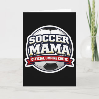 Fußball-Mama Offizielle Schiedsrichter-Kritikerin Karte
