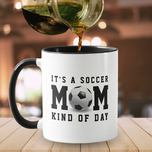 Fußball-Mama Tasse (Soccer Mom Kind of Day Black Mug
)