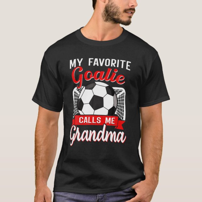 Fußball Mein Lieblingsgoalie nennt mich Oma Soccer T-Shirt (Vorderseite)
