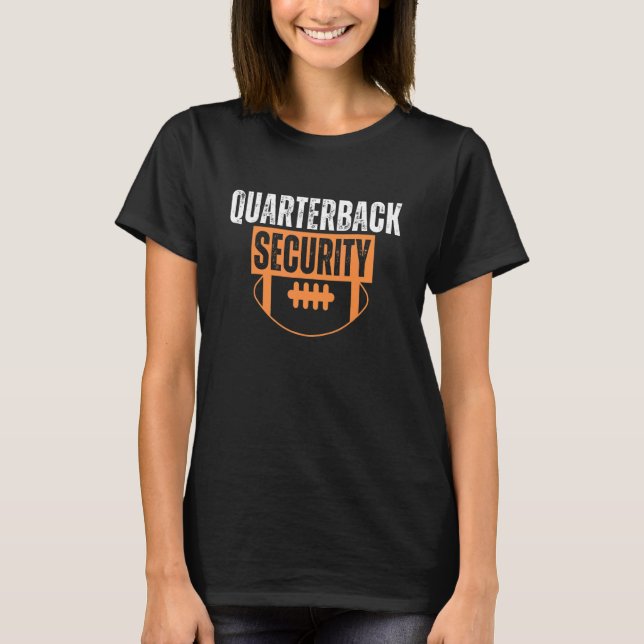 Fußball Offensive Linie Lineman Quarterback Securi T-Shirt (Vorderseite)