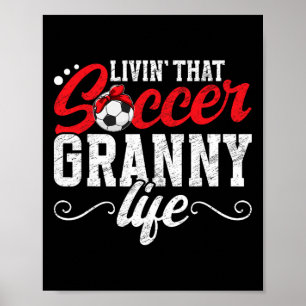 Fußball Oma Leben Oma Oma eines Fußballspielers Poster