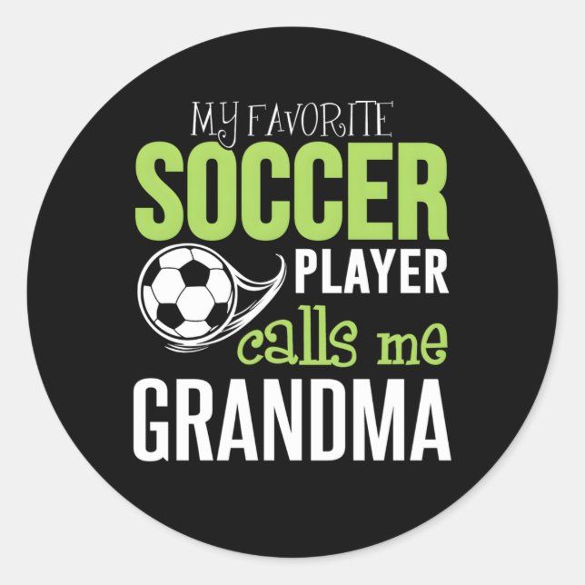 Fußball-Oma Meine Lieblingsspielerin ruft mich an Runder Aufkleber (Vorderseite)