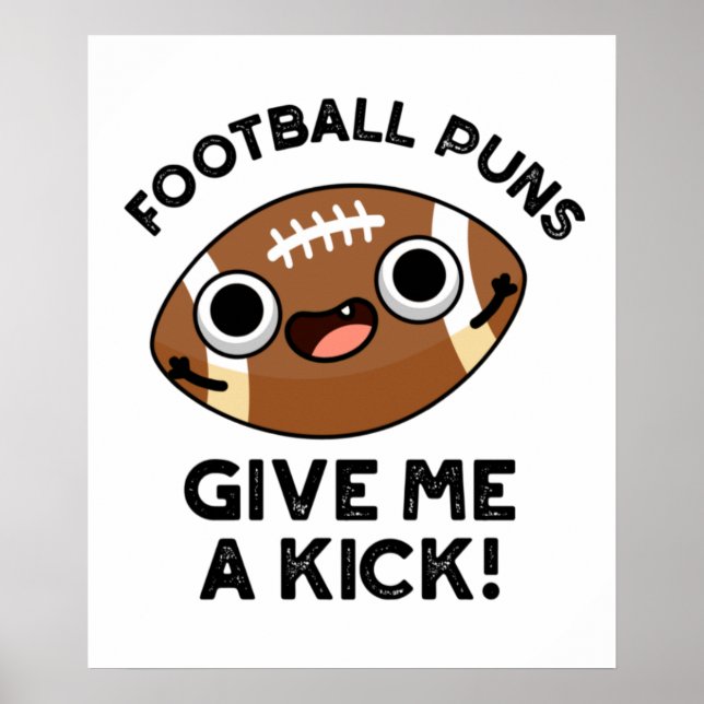 Fußball Puns geben mir einen lustigen Sport Pub Poster (Vorne)