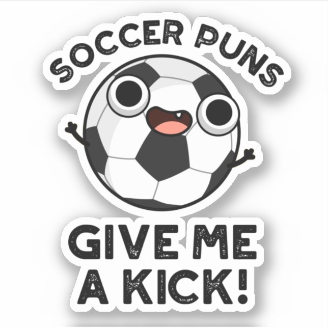 Fußball Puns geben mir einen lustigen Sport-Puzzle Aufkleber (Vorderseite)