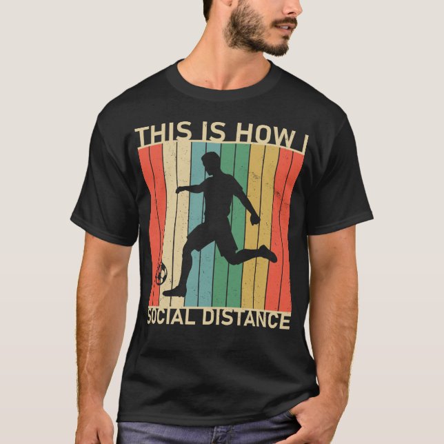 Fußball So kann ich soziale Distanz T-Shirt (Vorderseite)