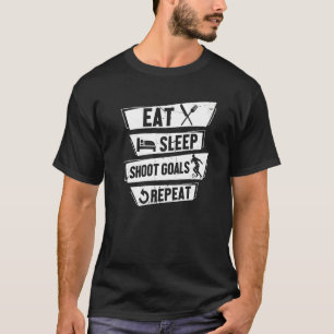 Fußball-Spieler Striker fressen Sleep Shoot Goals  T-Shirt