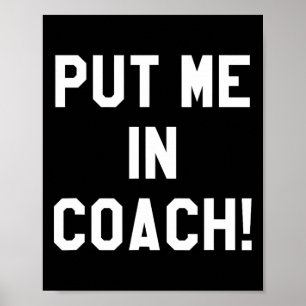 Fußball Tailgating S brachte mich in Coach Funny T Poster