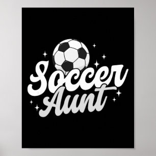 Fußball-Tante, stolze Tante eines Fußballspielers Poster