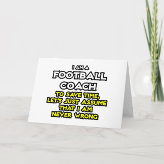 Fußball-Trainer...nehme an, ich habe nie Unrecht Karte