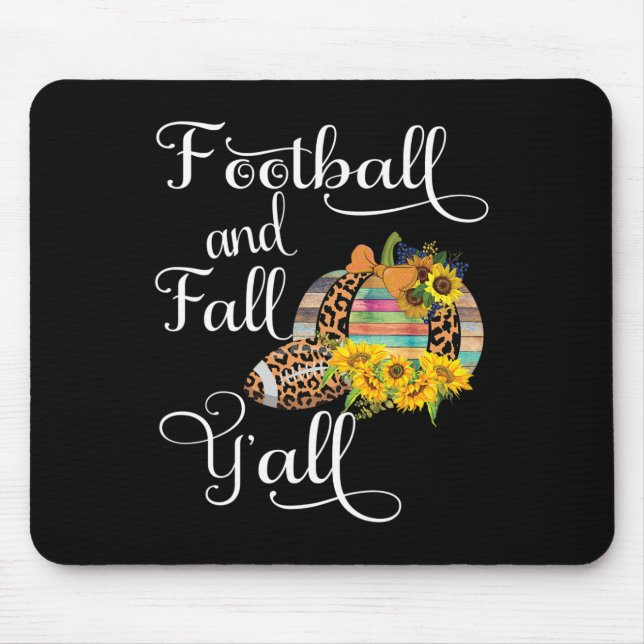 Fußball und Fall Y'all Mousepad (Vorne)