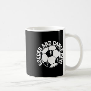 Fußball und Tanz Mama Tanz und Fußball-Mama Kaffeetasse