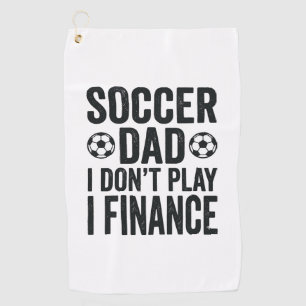 Fußball-Vater Ich Spiele Nicht Ich Finanzier Antiq Golfhandtuch