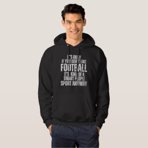 FUSSBALL WITZIGE ZITATE HOODIE
