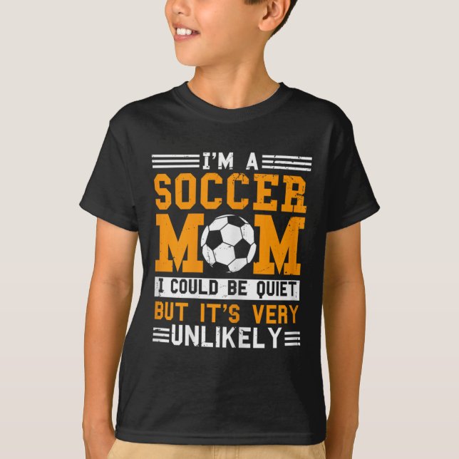 Fußballmutter Lustig Ich Bin Eine Fußballmutter Un T-Shirt (Vorderseite)