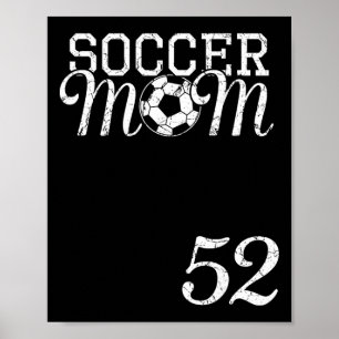 Fußballmutter-Trikot Nummer 52 Lieblingsspieler #5 Poster