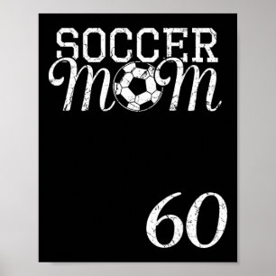 Fußballmutter-Trikot Nummer 60 Lieblingsspieler #6 Poster