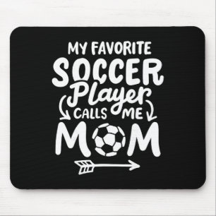 Fussballmutti Mein Lieblingsfussballspieler nennt  Mousepad
