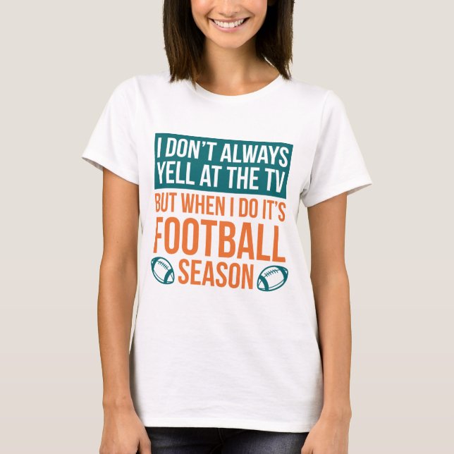 Fußballsaison T-Shirt (Vorderseite)