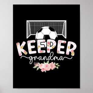 Fußballtorwart Oma eines Fußballtorwarts Großmutte Poster